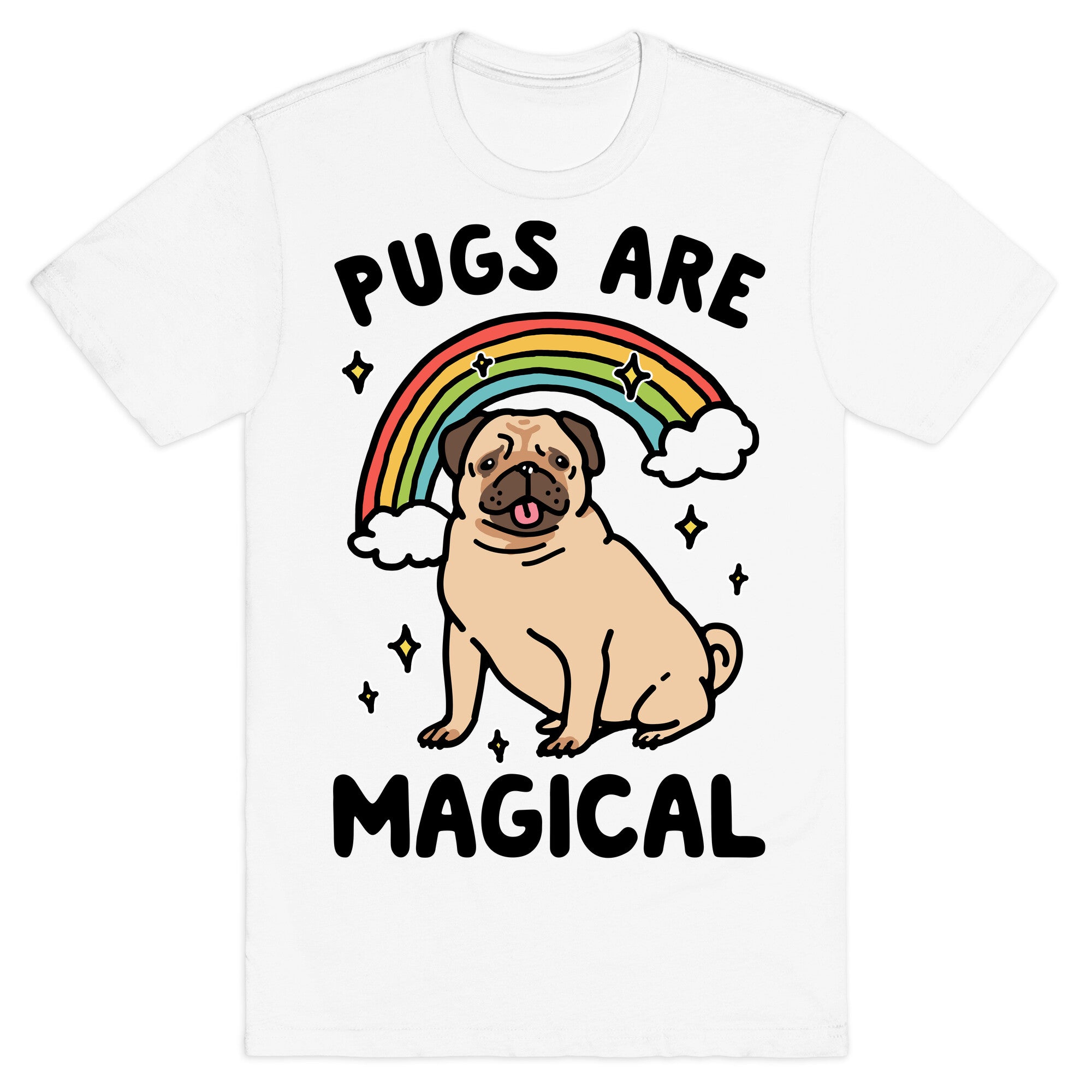 Pugs Are Magical  T-Shirt